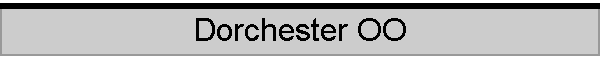 Dorchester OO