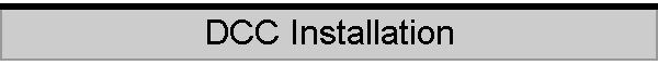 DCC Installation